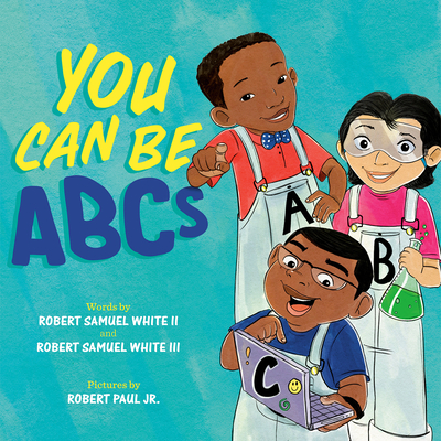 You Can Be ABCs (Hardcover)