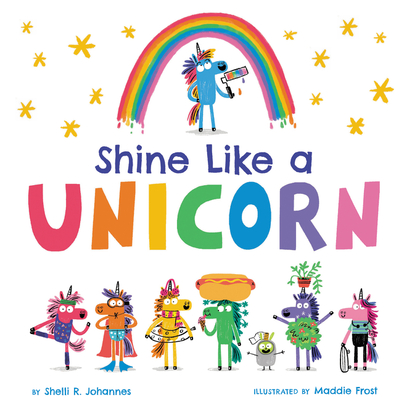 Shine Like a Unicorn (Hardcover)