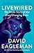 Livewired: The Inside Story of the Ever-Changing Brain