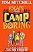 Escape from Camp Boring