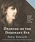 Drawing on the Dominant Eye...
