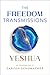The Freedom Transmissions: A Pathway to Peace (The Transmissions Series)