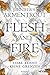 Flesh and Fire (Liebe kennt keine Grenzen, #2)