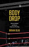 Body Drop by Brian Oliu