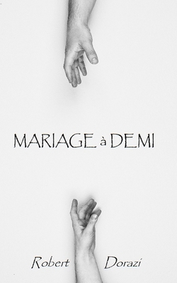 Mariage à Demi (French Edition)