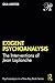 Exigent Psychoanalysis (Psychoanalysis in a New Key Book Series)