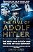 The Trial of Adolf Hitler: The Beer Hall Putsch and the Rise of Nazi Germany