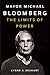 Mayor Michael Bloomberg: The Limits of Power
