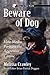 Beware of Dog by Melissa Crawley