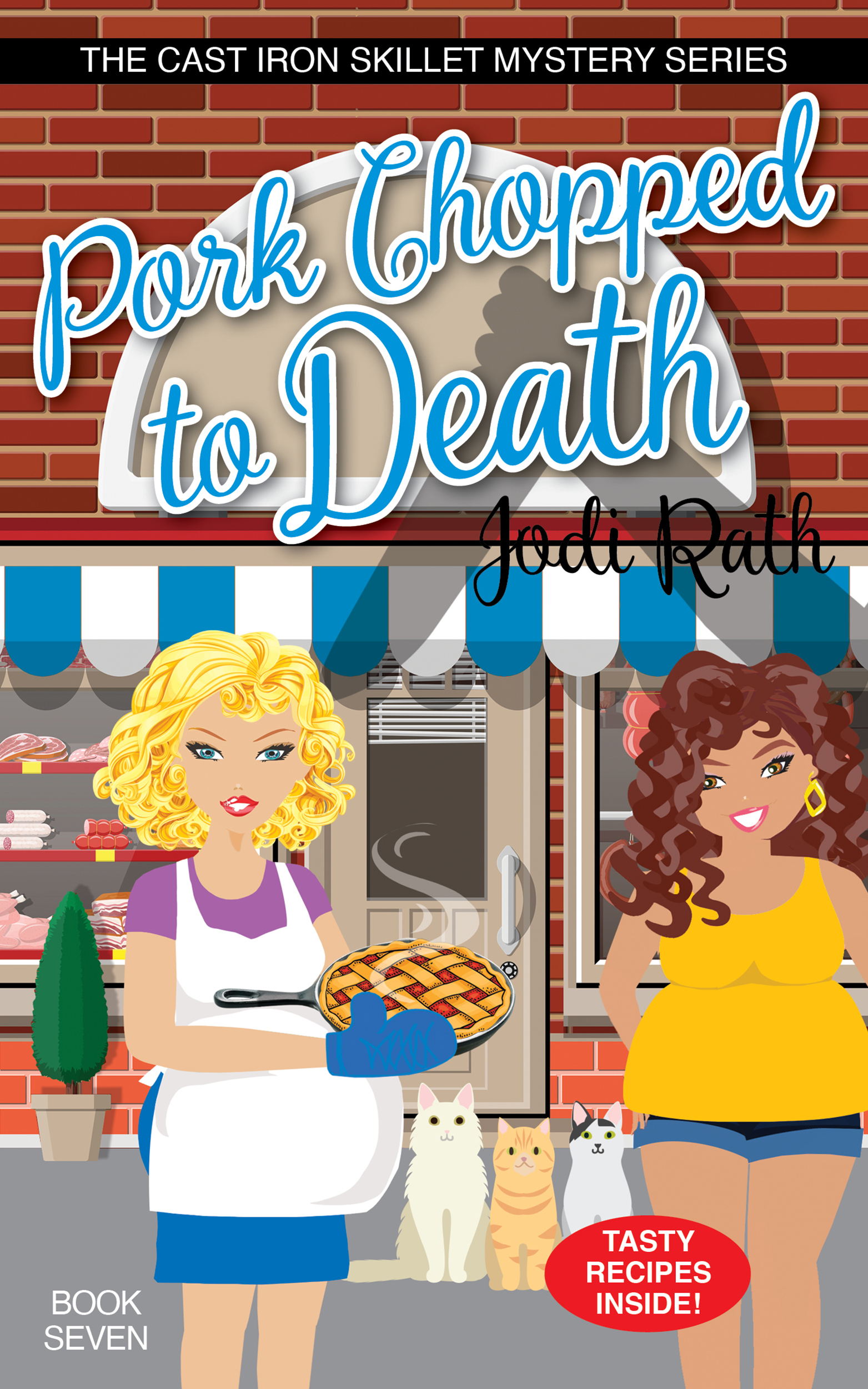 Pork Chopped to Death (The Cast Iron Skillet Mystery Series Book 7)