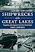 Shipwrecks of the Great Lak...