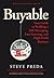 Buyable: Your Guide to Building a Self-Managing, Fast-Growing, and High-Profit Business (Summit OS® Library)