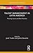 Talent Management in Latin America: Pressing Issues and Best Practices (Routledge Focus on Issues in Global Talent Management)