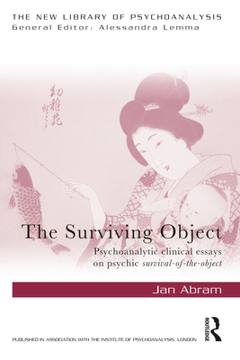 The Surviving Object (The New Library of Psychoanalysis)