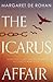 The Icarus Affair by Margaret De Rohan
