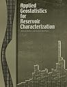 Applied Geostatistics for Reservoir Characterization Applied Geostatistics for Reservoir Characterization