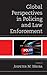 Global Perspectives in Policing and Law Enforcement by Jospeter M. Mbuba