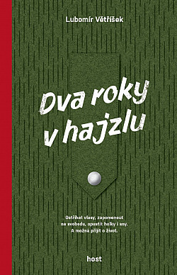 Dva roky v hajzlu (Paperback)