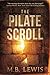 The Pilate Scroll