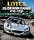 Lotus Elise and Exige 1995-2020: The Complete Story