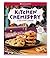 Kitchen Chemistry: A food s...
