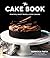 The Cake Book: Beautiful Sw...