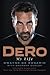 DeRo: My Life