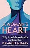 A Woman's Heart: ...