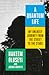A Quantum Life: My Unlikely...