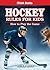 Hockey Rules for Kids: How ...