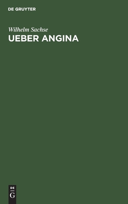 Ueber Angina (German Edition)