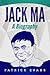Jack Ma: A Biography