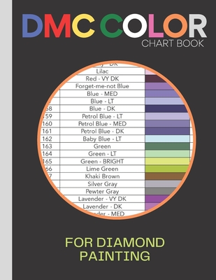DMC Color Chart Book For Diamond Painting: Diamond Painting Colour Chart Guide ( More than 456 colors Names)