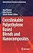 Crosslinkable Polyethylene Based Blends and Nanocomposites