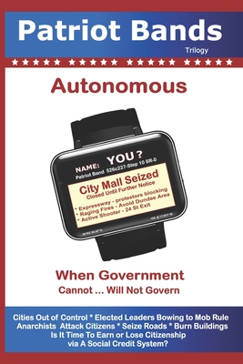 Patriot Bands: Autonomous