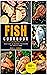Fish Cookbook by Roger C. Flemming