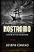 Nostromo: A Tale of the Seaboard Annotated