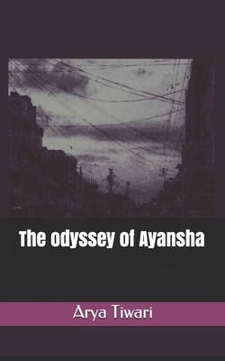 The odyssey of Ayansha