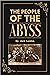 The People of the Abyss: With Original Illustrations