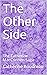 The Other Side: The Catherine MacCrinnen Saga: Book 1