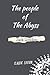 The People of The Abyss: With Original Illustrations