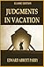 Judgments in Vacation: With...