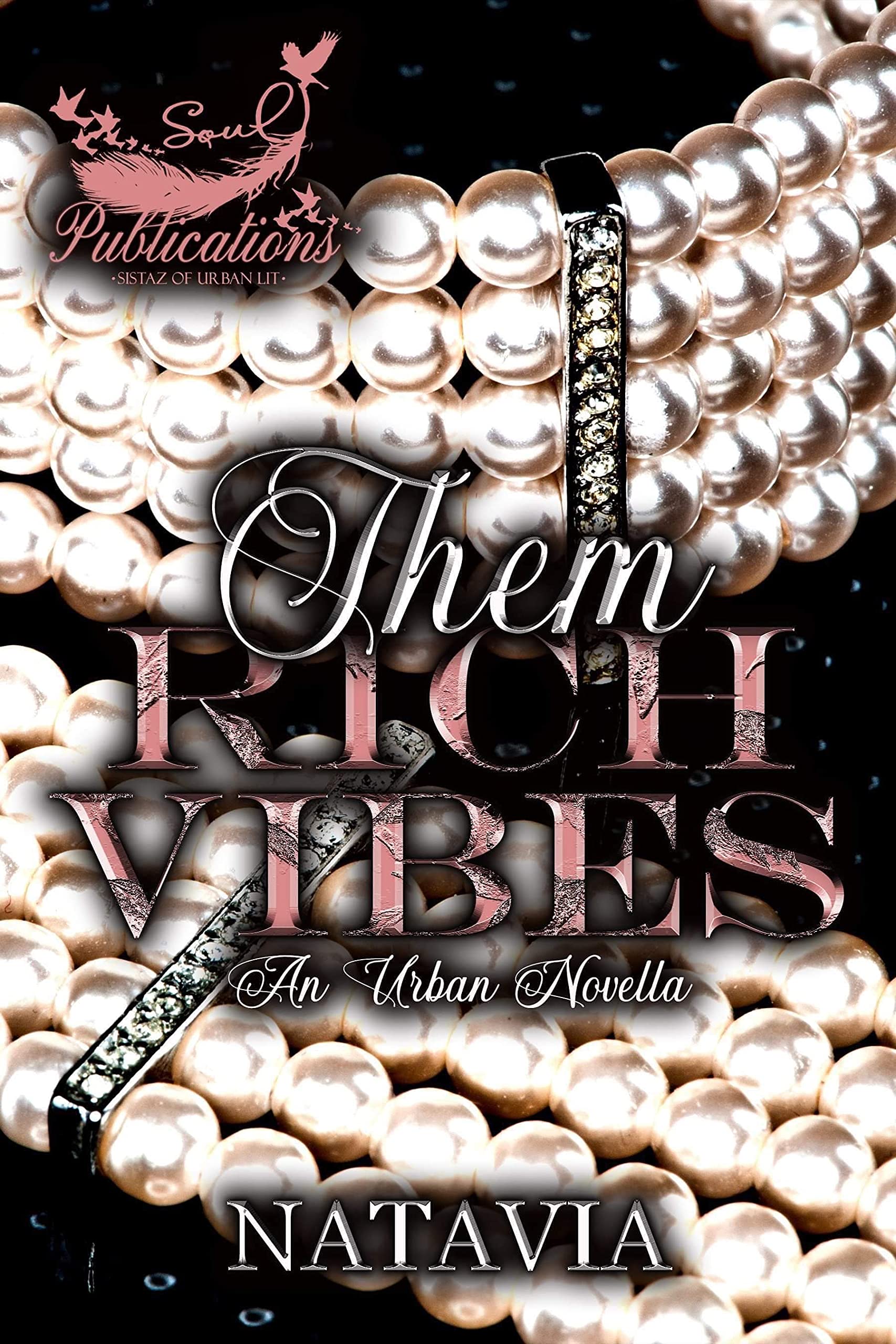 Them Rich Vibes Chronicles Novella : Zany and Brees (Kindle Edition)