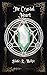 The Crystal Heart (The Crys...