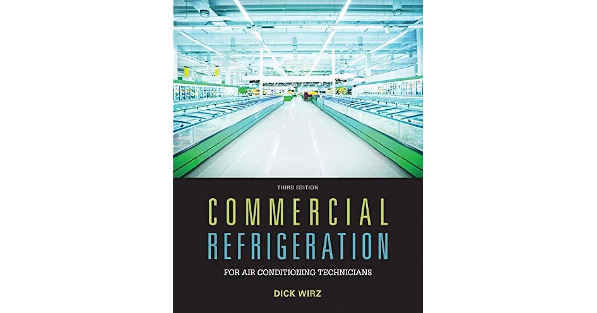 Bundle Commercial Refrigeration for Air Conditioning Technicians, 3rd
