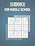 Sudoku For Middle School: F...
