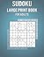 Sudoku Large Print Book For Adults by Sarah Rogers