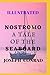 Nostromo: A Tale of the Seaboard
