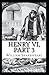 Henry VI Part 3 Annotated