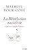 La Révolution racialiste, et autres virus idéologiques by Mathieu Bock-Côté